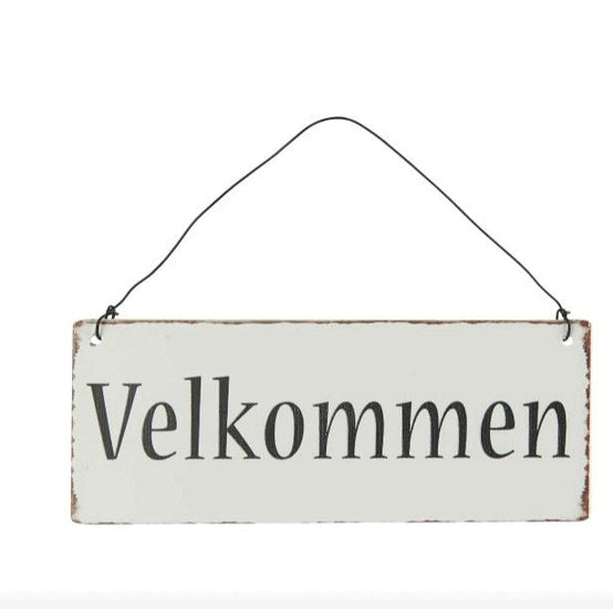 Metalskilt Velkommen - VIAMAJA.DK